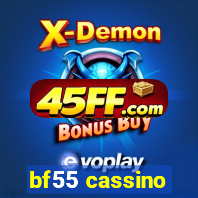 bf55 cassino